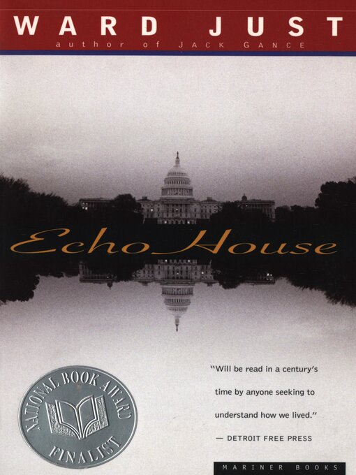 Title details for Echo House by Ward Just - Available